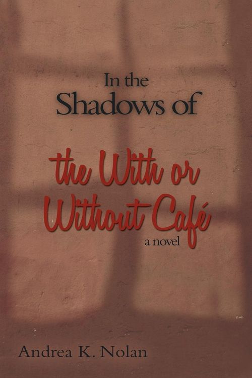 Produktbild: In the Shadows of the with or Without Cafe