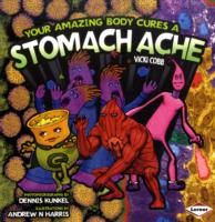 Produktbild: Cobb, V: Your Amazing Body Cures a Stomach Ache