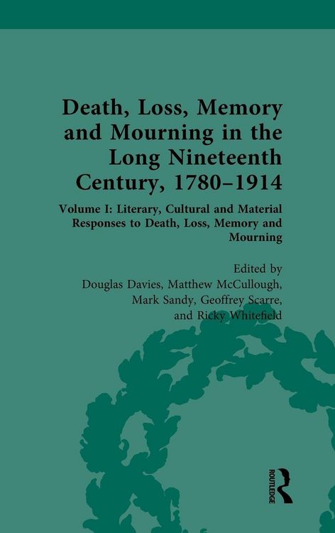 Produktbild: Death, Loss, Memory and Mourning in the Long Nineteenth Century, 1780-1914