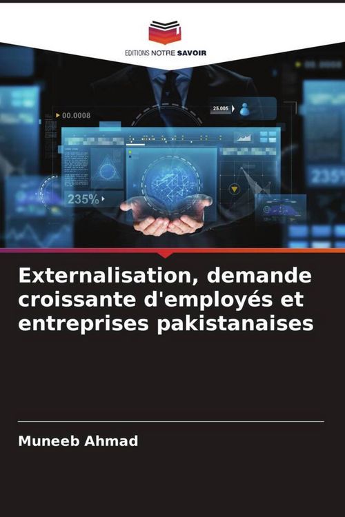 Produktbild: Externalisation, demande croissante d'employ&eacute;s et entreprises pakistanaises