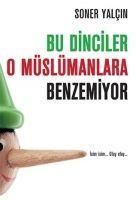 Produktbild: Bu Dinciler O M&uuml;sl&uuml;manlara Benzemiyor