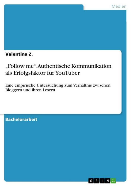 Produktbild: "Follow me". Authentische Kommunikation als Erfolgsfaktor f&uuml;r YouTuber