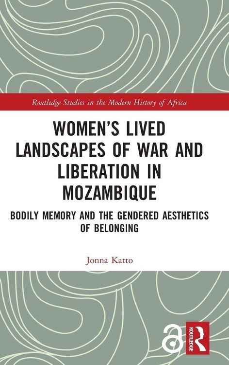 Produktbild: Women's Lived Landscapes of War and Liberation in Mozambique