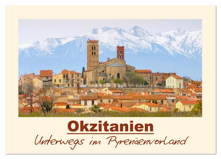 Produktbild: Okzitanien - Unterwegs im Pyren&auml;envorland (Wandkalender 2026 DIN A4 quer), CALVENDO Monatskalender