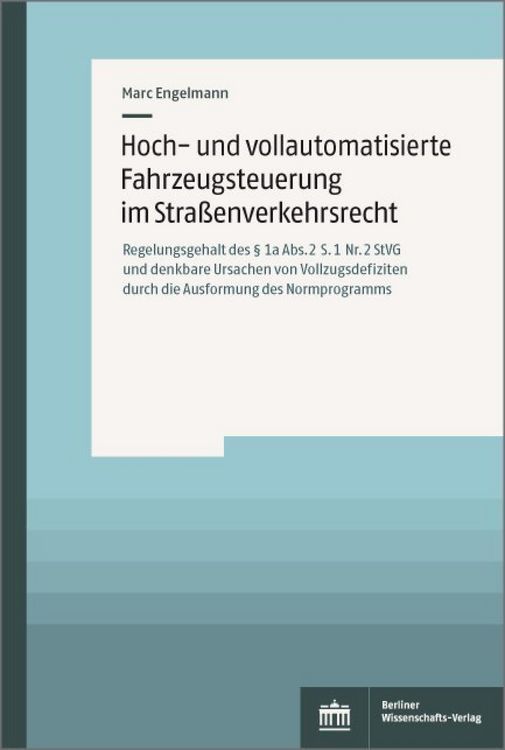 Produktbild: Hoch- und vollautomatisierte Fahrzeugsteuerung im Stra&szlig;enverkehrsrecht