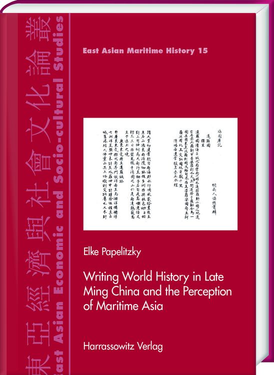 Produktbild: Writing World History in Late Ming China and the Perception of Maritime Asia