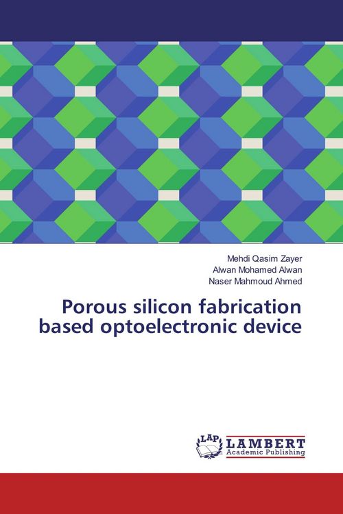 Produktbild: Porous silicon fabrication based optoelectronic device