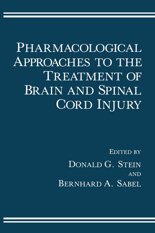 Produktbild: Pharmacological Approaches to the Treatment of Brain and Spinal Cord Injury