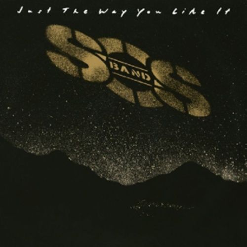 Produktbild: S. O. S. Band, T: Just The Way You Like It