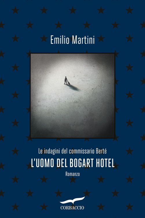 Produktbild: L' uomo del Bogart hotel. Le indagini del commissario Bertè