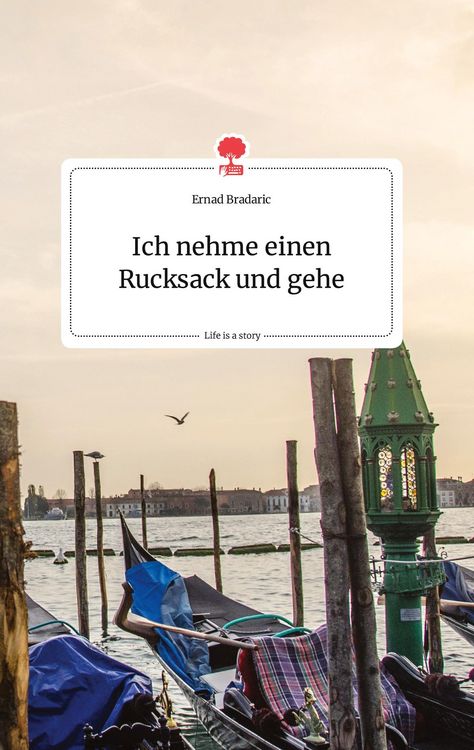 Produktbild: Ich nehme einen Rucksack und gehe. Life is a Story - story.one