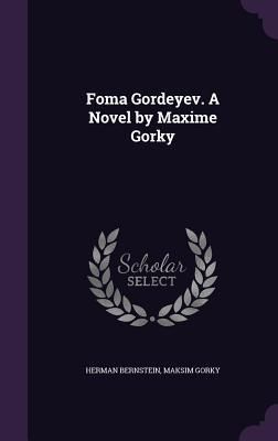Produktbild: Foma Gordeyev. A Novel by Maxime Gorky