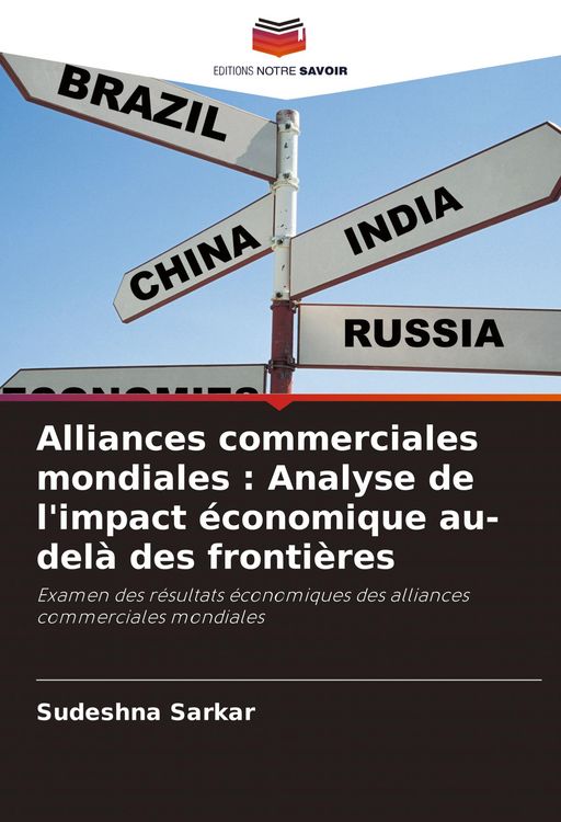 Produktbild: Alliances commerciales mondiales : Analyse de l'impact &eacute;conomique au-del&agrave; des fronti&egrave;res
