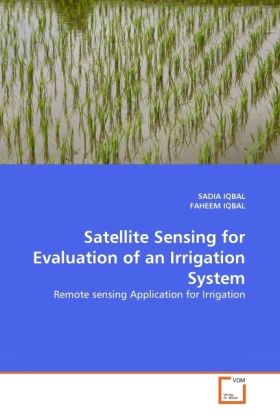 Produktbild: IQBAL, S: Satellite Sensing for Evaluation of an Irrigation