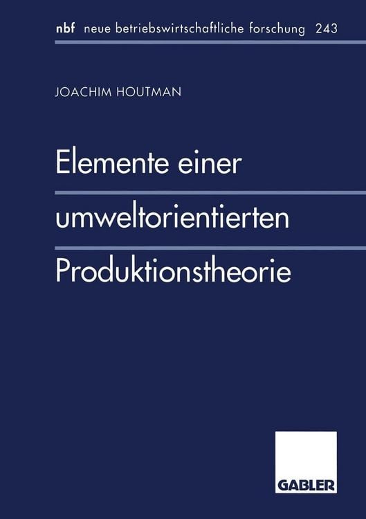Produktbild: Elemente einer umweltorientierten Produktionstheorie
