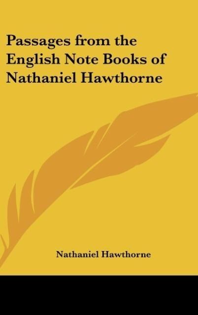 Produktbild: Passages from the English Note Books of Nathaniel Hawthorne