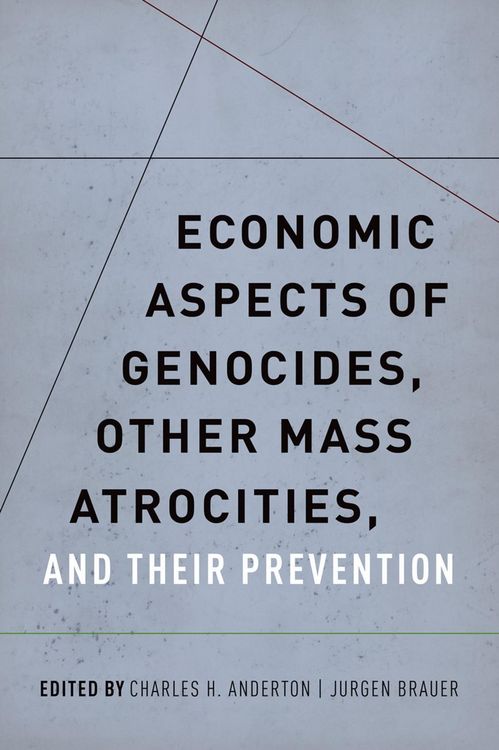 Produktbild: Economic Aspects of Genocides, Other Mass Atrocities, and Their Prevention