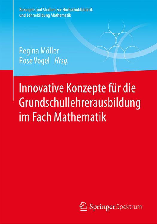 Bild vom Artikel Innovative Konzepte für die Grundschullehrerausbildung im Fach Mathematik vom Autor Regina Möller