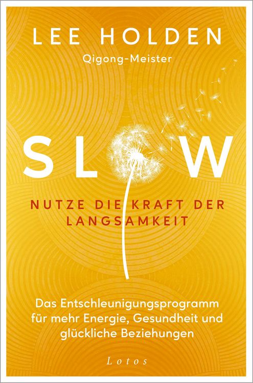 Produktbild: Slow. Nutze die Kraft der Langsamkeit