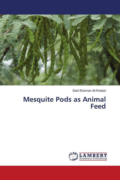 Produktbild: Mesquite Pods as Animal Feed