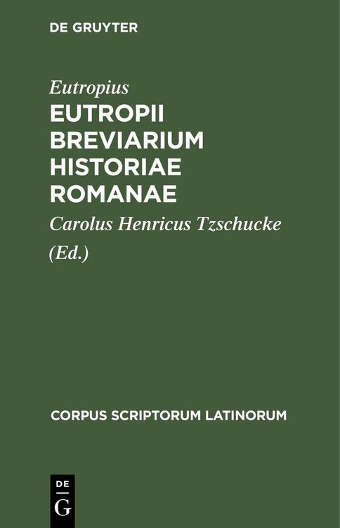 Produktbild: Eutropii Breviarium Historiae Romanae