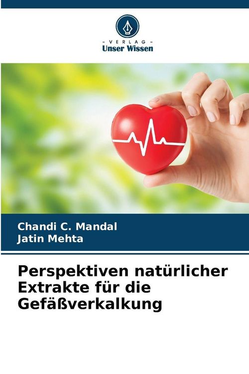 Produktbild: Perspektiven nat&uuml;rlicher Extrakte f&uuml;r die Gef&auml;&szlig;verkalkung