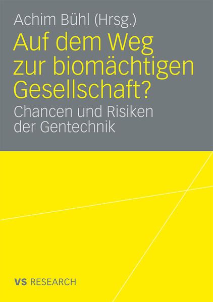 Produktbild: Auf dem Weg zur biom&auml;chtigen Gesellschaft?