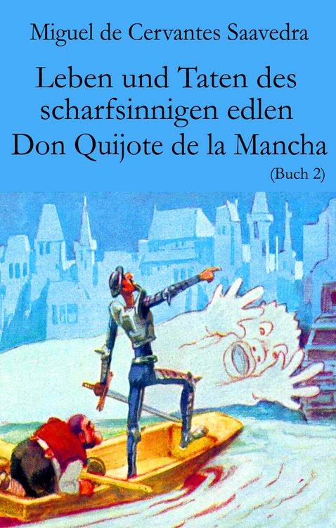 Produktbild: Leben und Taten des scharfsinnigen edlen Don Quijote de la Mancha