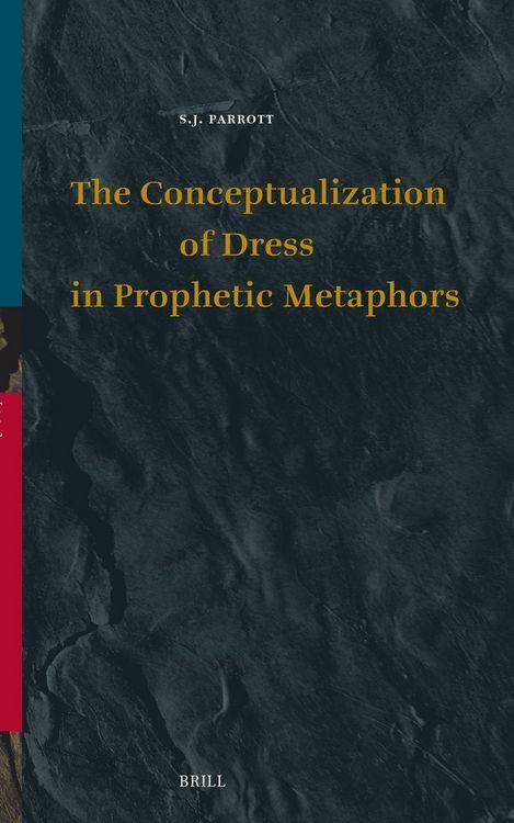 Produktbild: The Conceptualization of Dress in Prophetic Metaphors