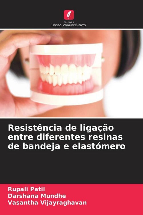 Produktbild: Resist&ecirc;ncia de liga&ccedil;&atilde;o entre diferentes resinas de bandeja e elast&oacute;mero