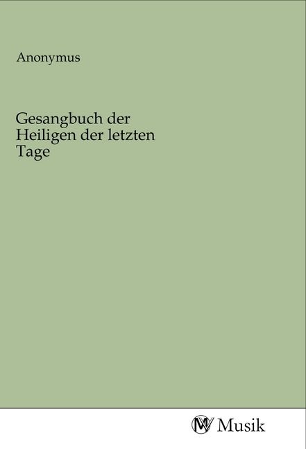 Produktbild: Gesangbuch der Heiligen der letzten Tage