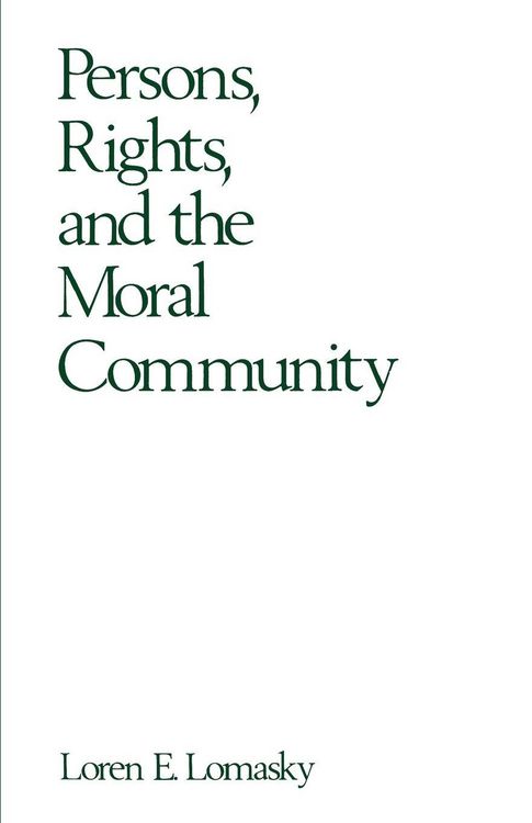 Produktbild: Persons, Rights, and the Moral Community