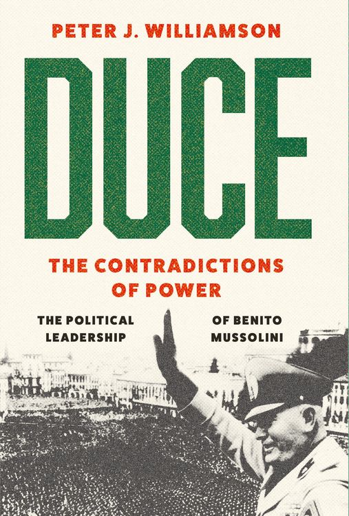 Produktbild: Duce: The Contradictions of Power