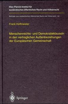 Produktbild: Menschenrechts- und Demokratieklauseln in den vertraglichen Au&szlig;enbeziehungen der Europ&auml;ischen Gemeinschaft