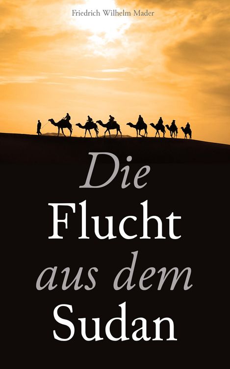 Produktbild: Die Flucht aus dem Sudan