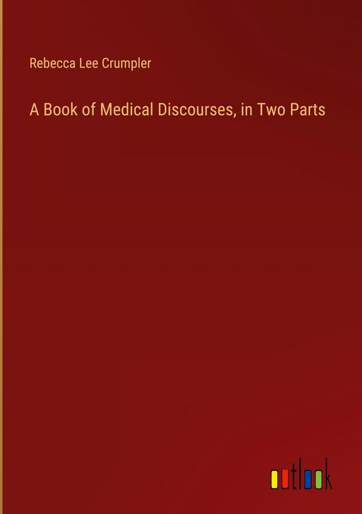 Produktbild: A Book of Medical Discourses, in Two Parts