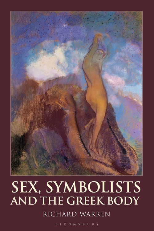 Produktbild: Sex, Symbolists and the Greek Body