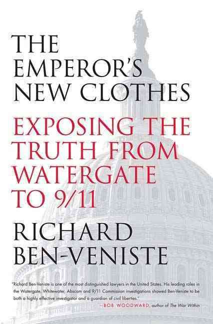 Produktbild: The Emperor's New Clothes: Exposing the Truth from Watergate to 9/11