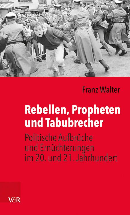 Produktbild: Rebellen, Propheten und Tabubrecher