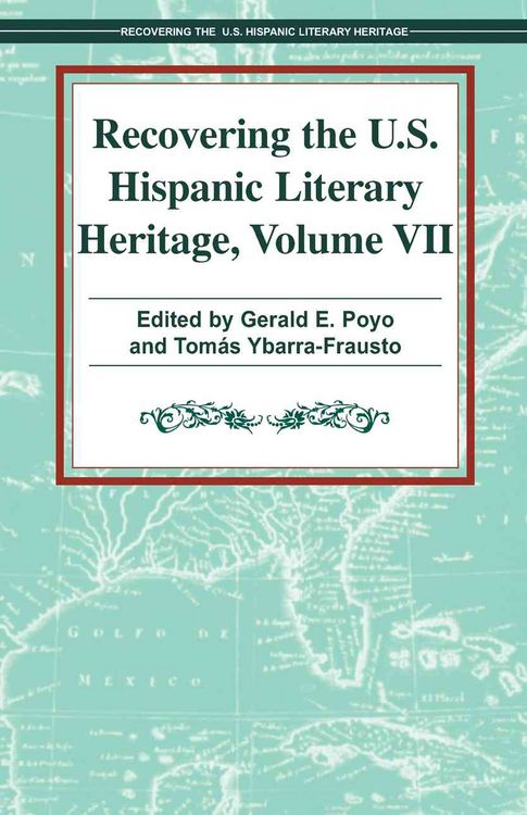 Produktbild: Recovering the U.S. Hispanic Literary Heritage, Volume 7