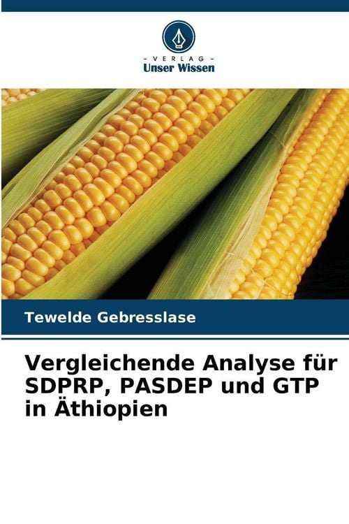 Produktbild: Vergleichende Analyse f&uuml;r SDPRP, PASDEP und GTP in &Auml;thiopien