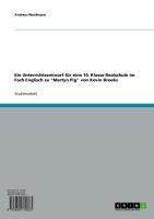 Produktbild: Ein Unterrichtsentwurf f&uuml;r eine 10. Klasse Realschule im Fach Englisch zu "Martyn Pig" von Kevin Brooks