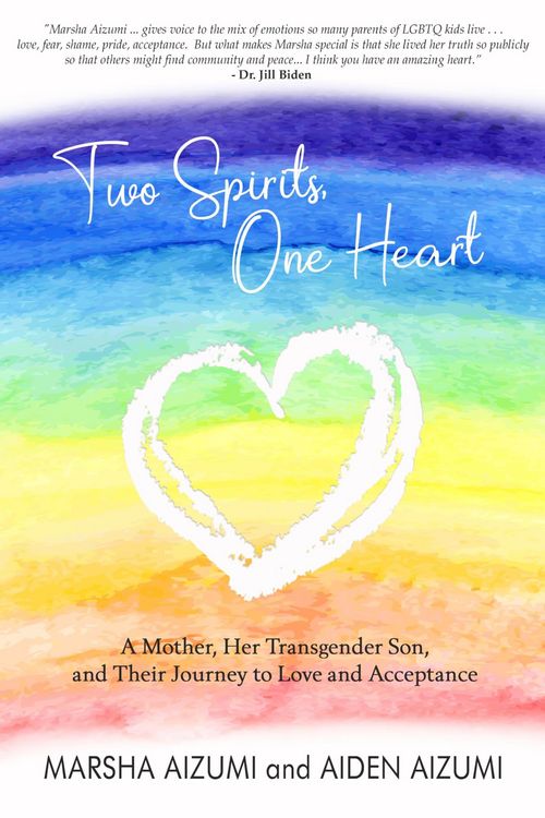 Produktbild: Two Spirits, One Heart - A Mother, Her Transgender Son, and Their Journey to Love and Acceptance