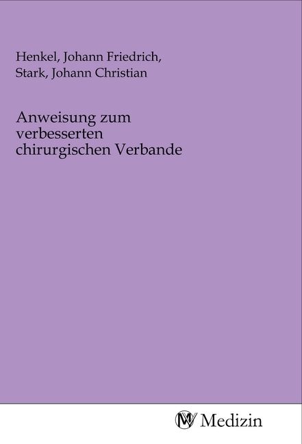 Produktbild: Anweisung zum verbesserten chirurgischen Verbande