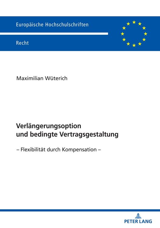Produktbild: Verl&auml;ngerungsoption und bedingte Vertragsgestaltung