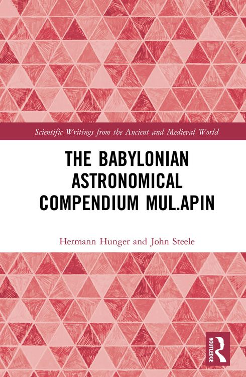 Produktbild: The Babylonian Astronomical Compendium MUL.APIN