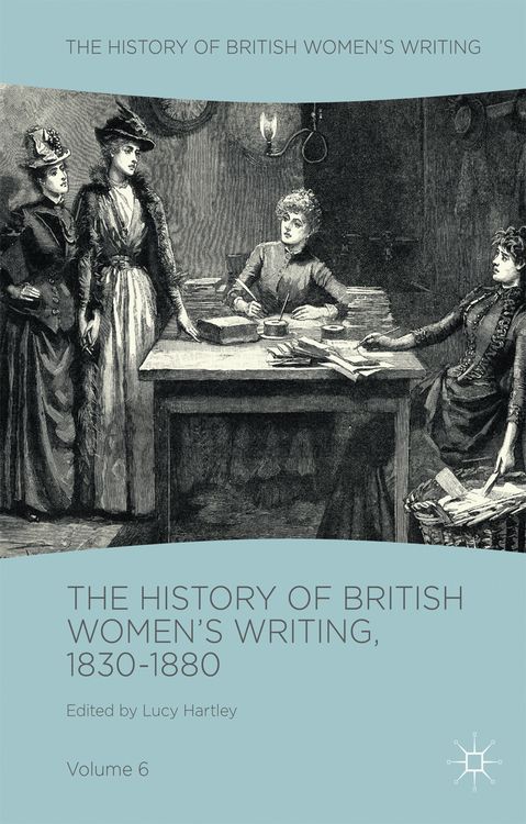 Produktbild: The History of British Women's Writing, 1830-1880