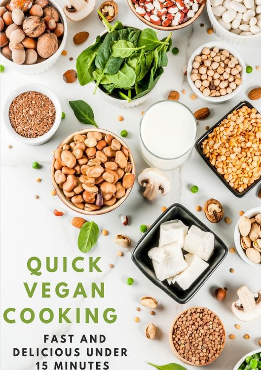 Produktbild: Quick Vegan Cooking: Fast and Delicious under 15 Minutes: 200 schnelle und einfache Rezepte f&uuml;r richtig POWER im LEBEN, Kochbuch vegan bio, - SONDERAU