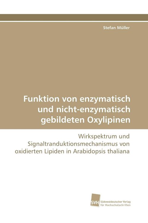 Produktbild: Funktion von enzymatisch und nicht-enzymatisch gebildeten Oxylipinen