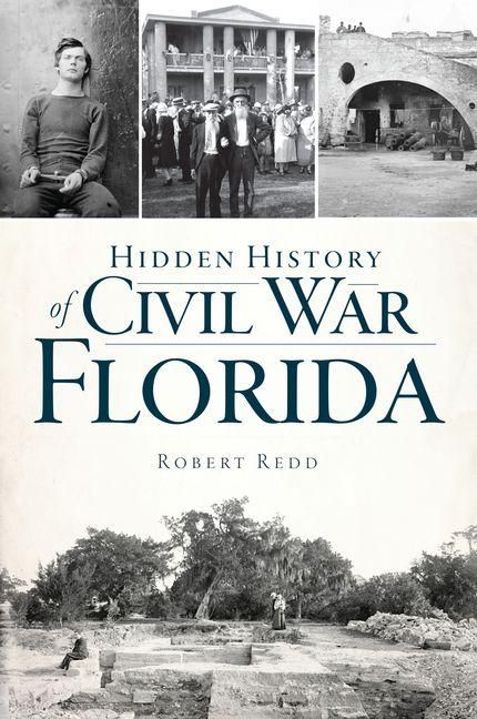 Produktbild: Hidden History of Civil War Florida